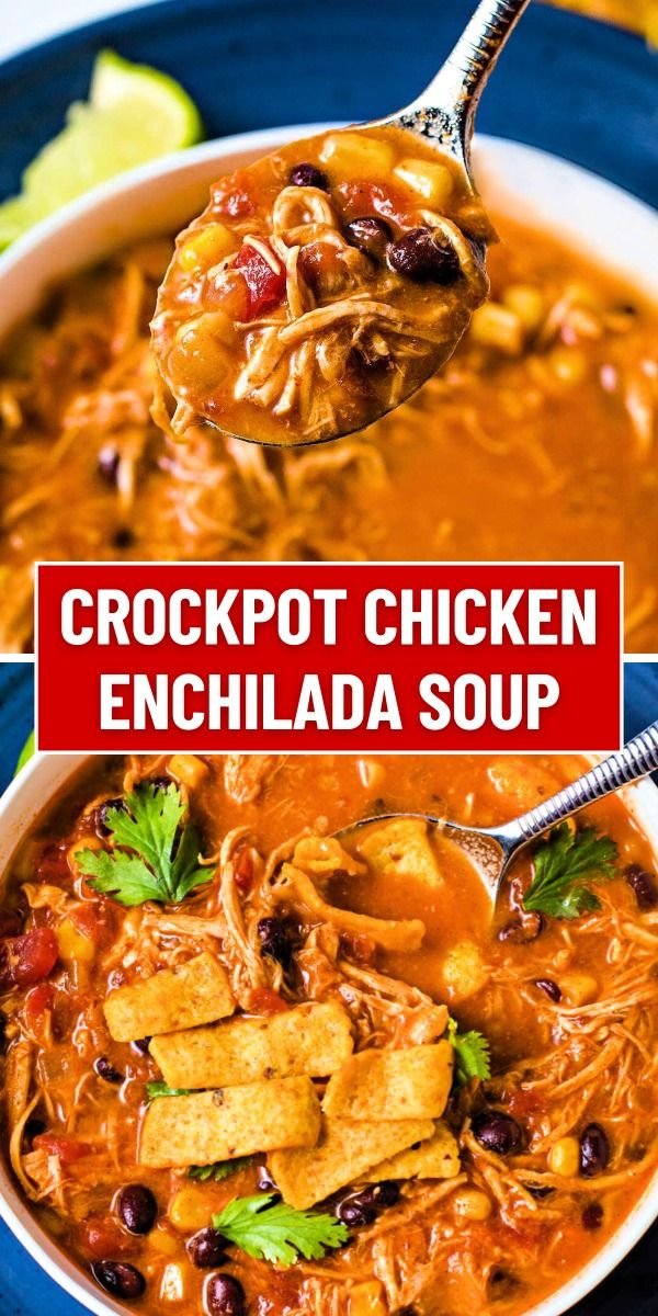 Crockpot Chicken Enchilada Soup Recipe | East & Healthy