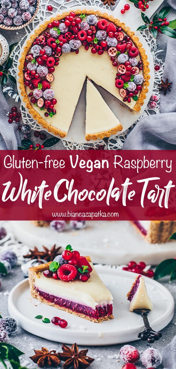 Delicious Vegan Raspberry White Chocolate Tart | Vegane rezepte backen, Weihnachtsessen dessert, Schokotarte