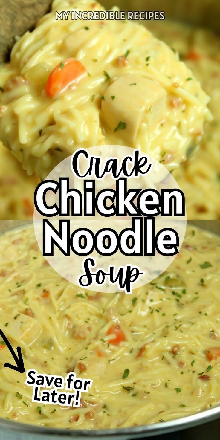 Crack Chicken Noodle Soup