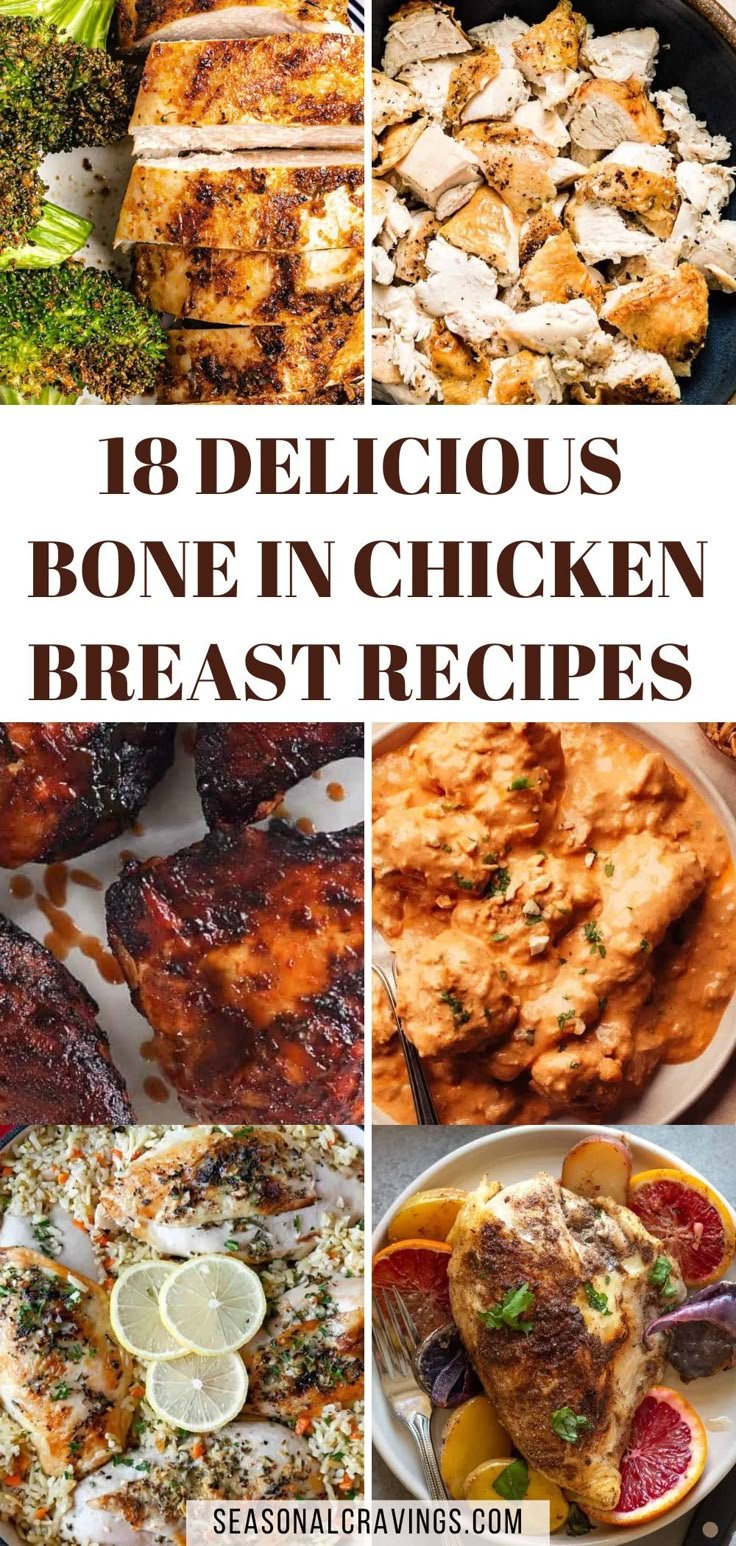 33 Delicious Bone-In Chicken Breast Recipes You Have To Try!