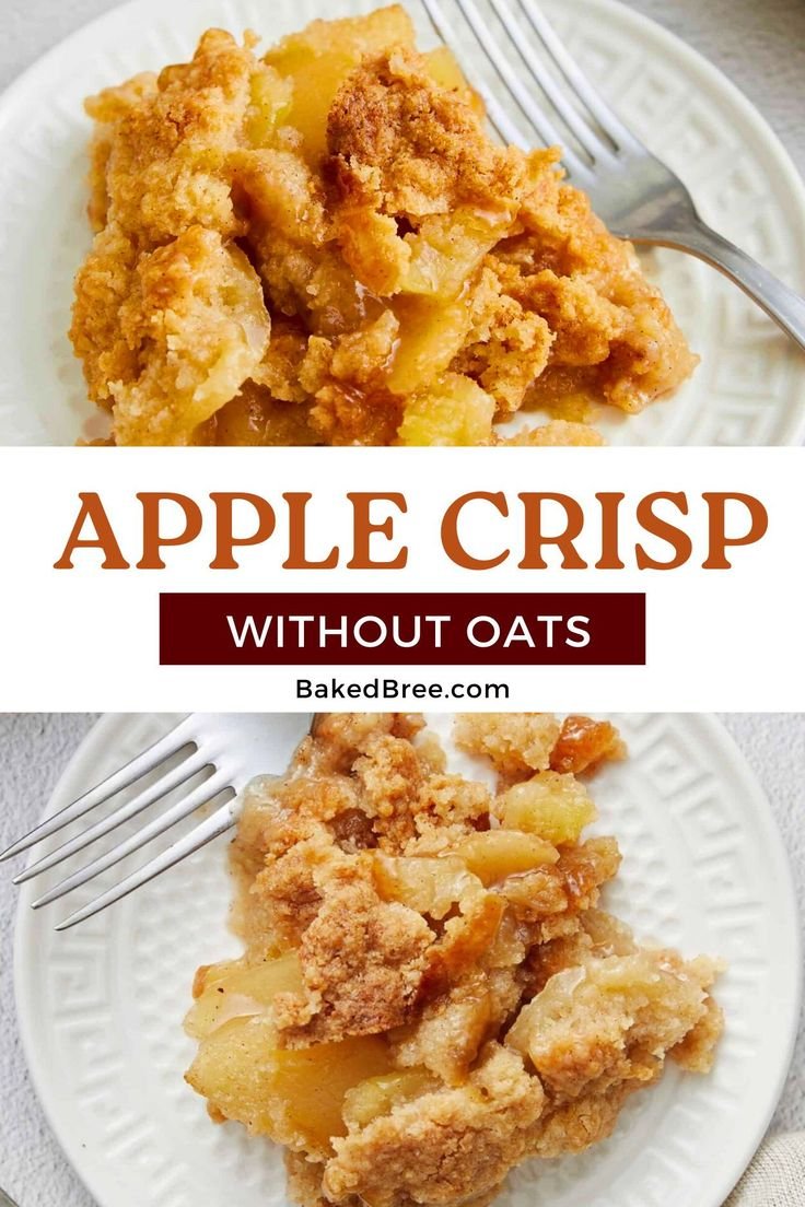 Easy Apple Crisp Without Oats