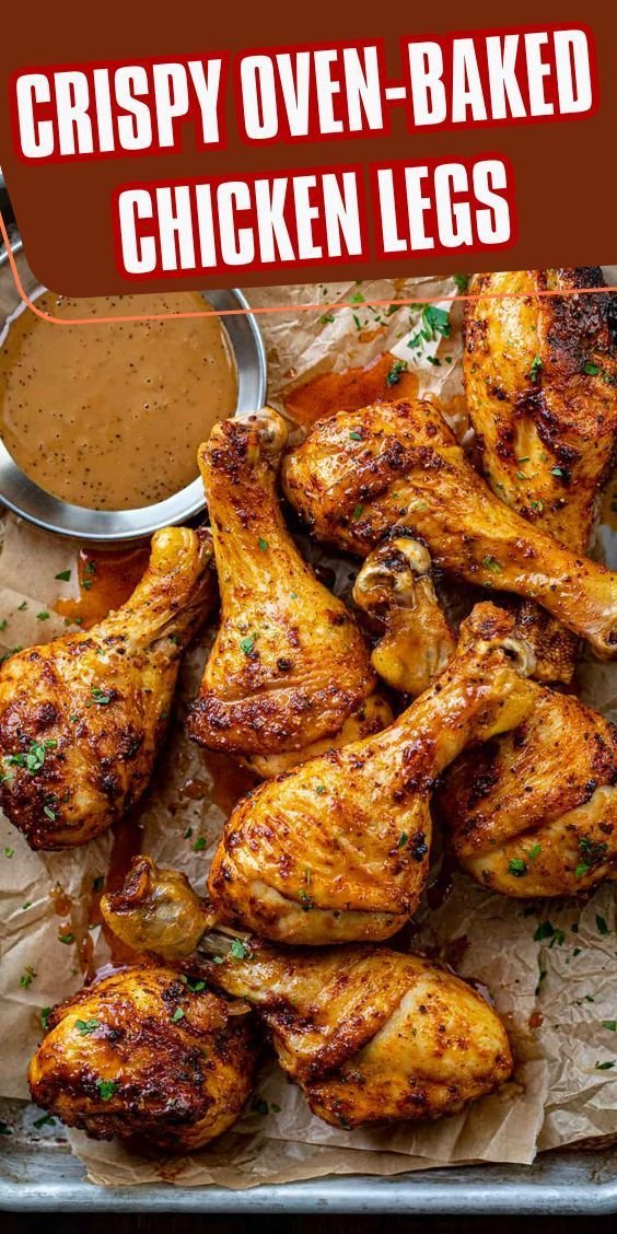 Crispy Oven-Baked Chicken Legs