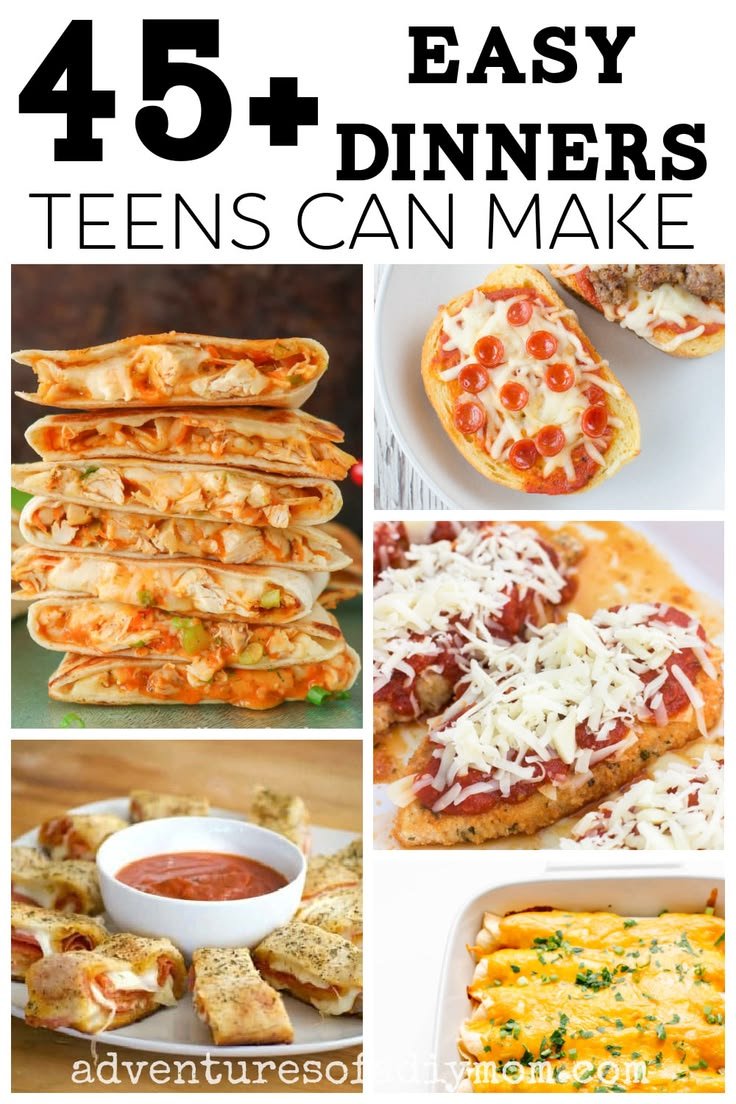 45+ Easy Dinner Ideas Teens can Make (PLUS Breakfast and Lunch Recipes)