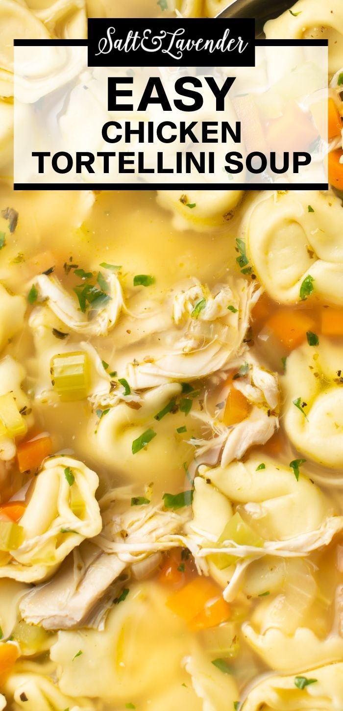 Easy Chicken Tortellini Soup