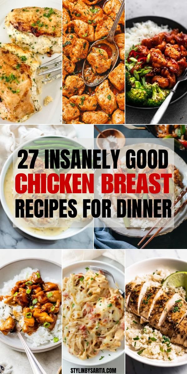 27 Insanely Good Boneless Skinless Chicken Breast Recipes For Dinner