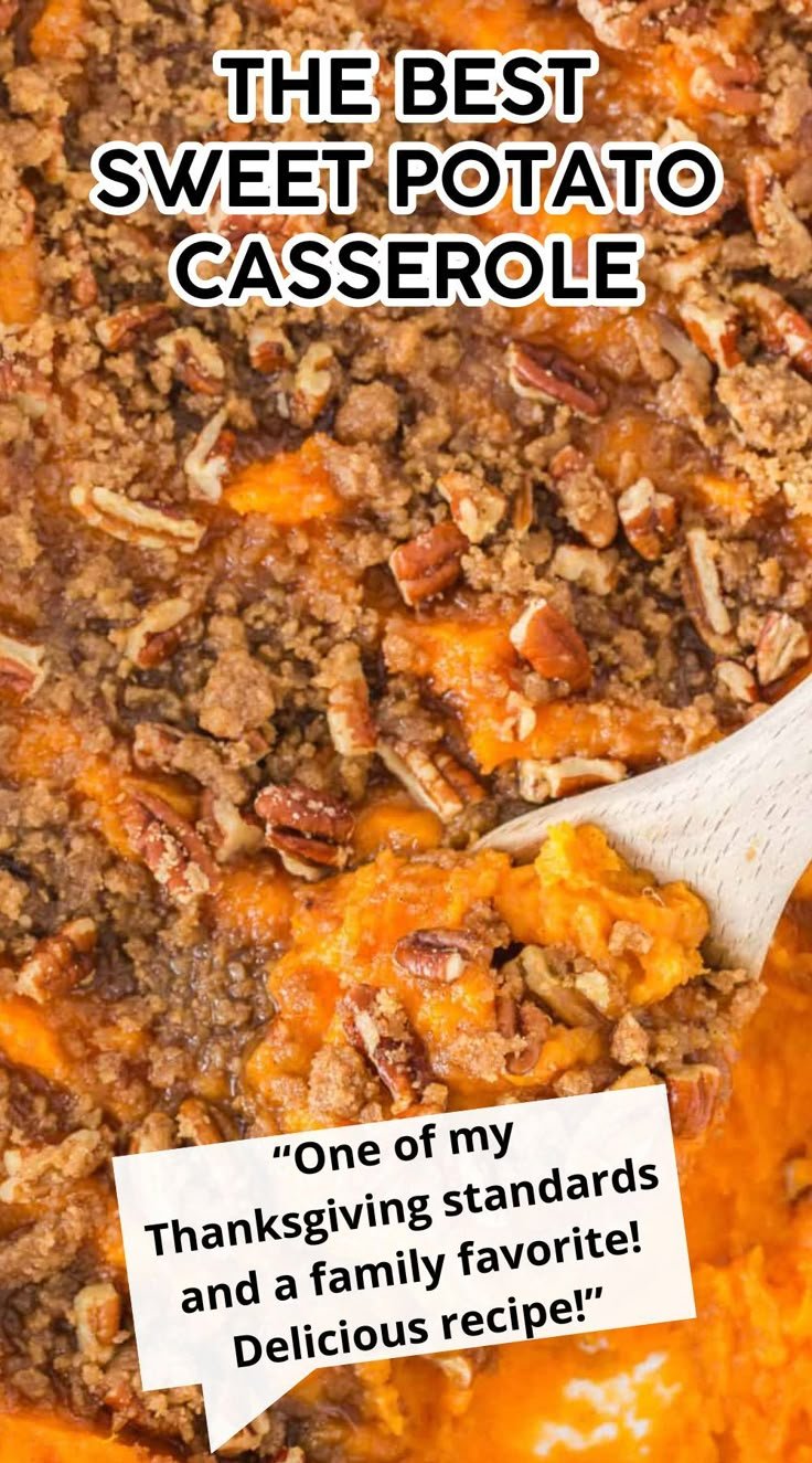 The BEST Sweet Potato Casserole