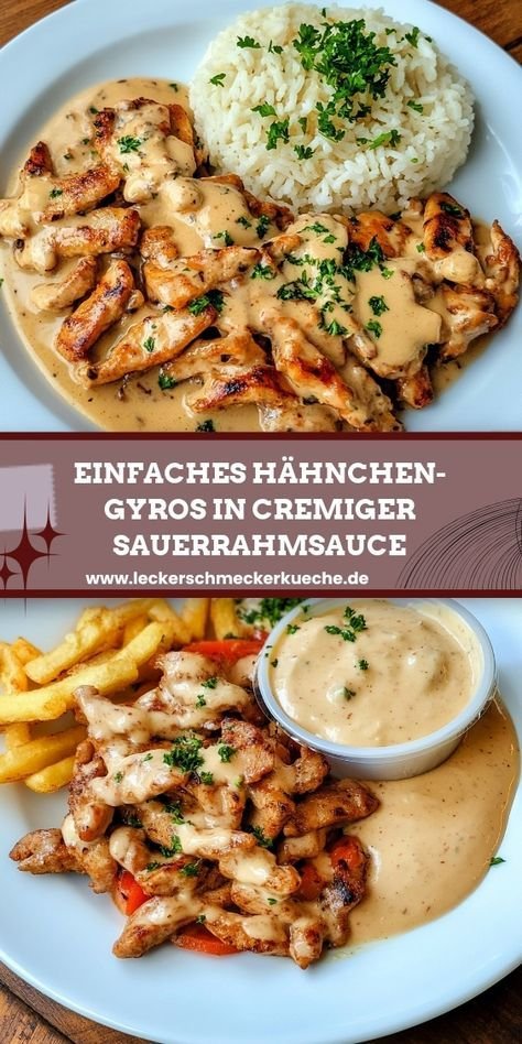 Einfaches Hähnchen-Gyros in cremiger Sauerrahmsauce: Ein Unglaubliches Ultimatives Rezept - Lecker Schmecker Kueche