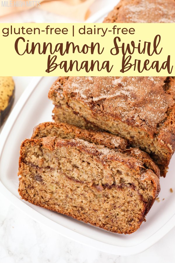 Cinnamon Swirl Banana Bread (gluten-free, dairy-free)