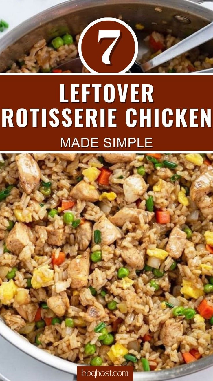 7 Leftover Rotisserie Chicken Recipes Made Simple