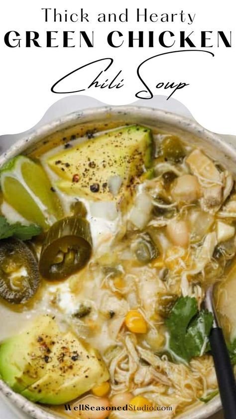 The Cozy Green Chicken Chili I Make on Repeat All Winter