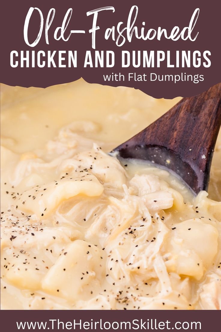 Old-Fashioned Chicken and Dumplings with Flat Dumplings