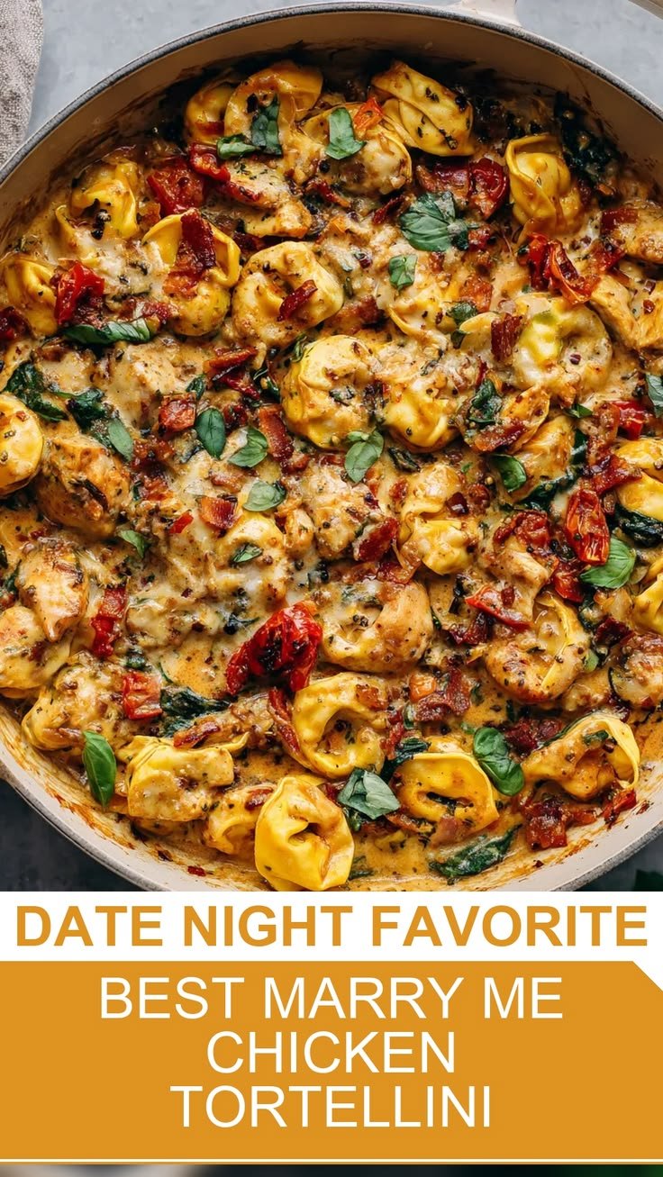 The Best Marry Me Chicken Tortellini You'll Ever Make