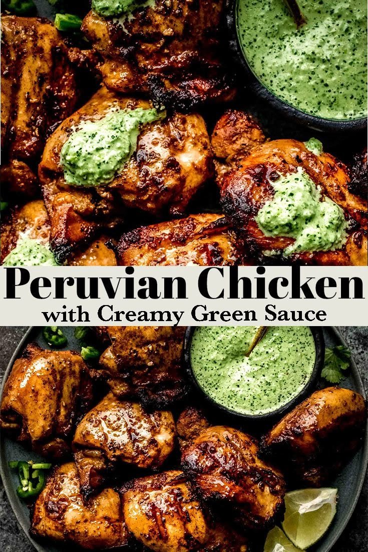 Peruvian Grilled Chicken with Creamy Green Sauce is packed with flavor and the perfect way to add so