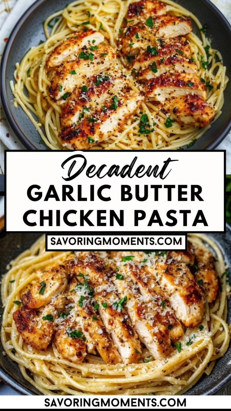 Garlic Butter Chicken Pasta