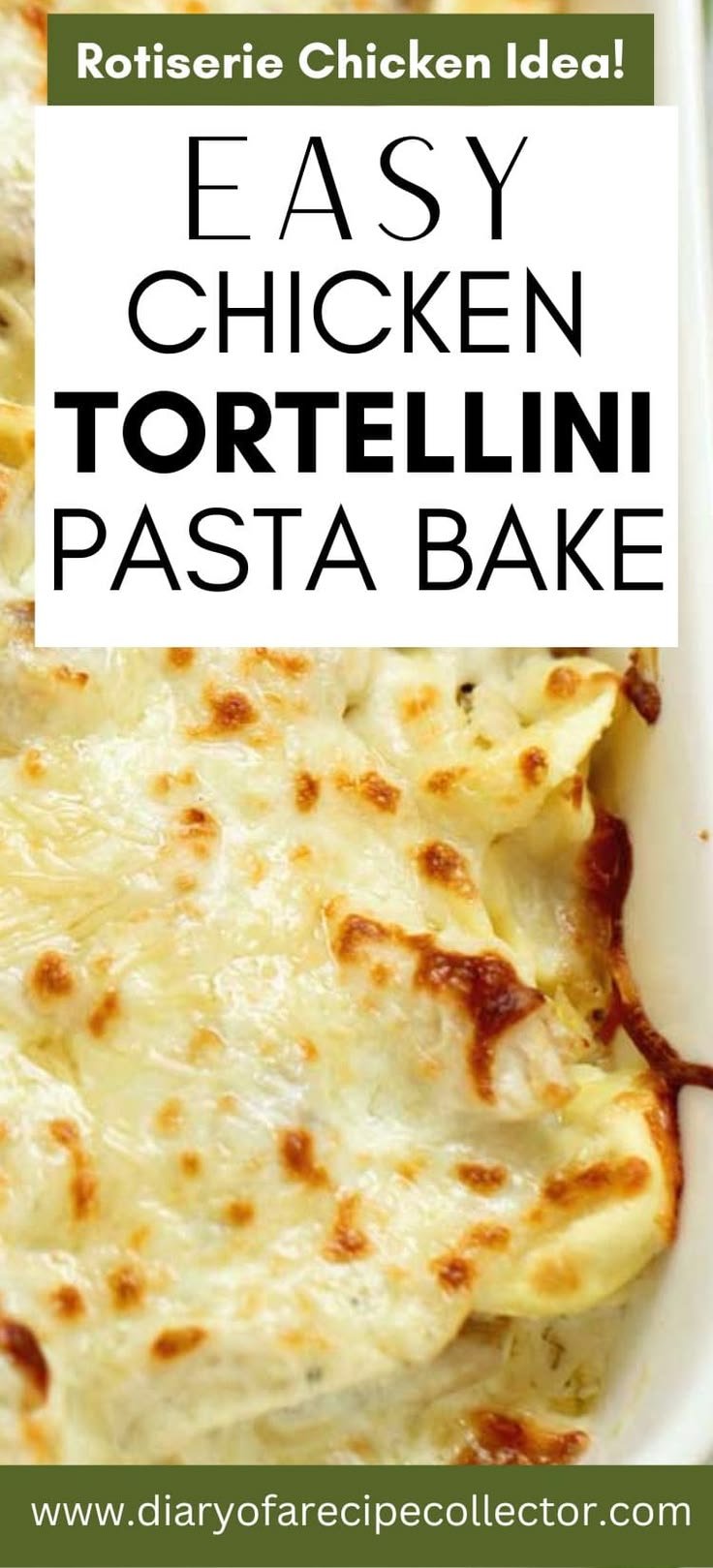 Easy Chicken Tortellini Pasta Bake Recipe | Chicken tortellini pasta bake with alfredo sauce, Creamy chicken tortellini pasta bake, Tortellini recipes