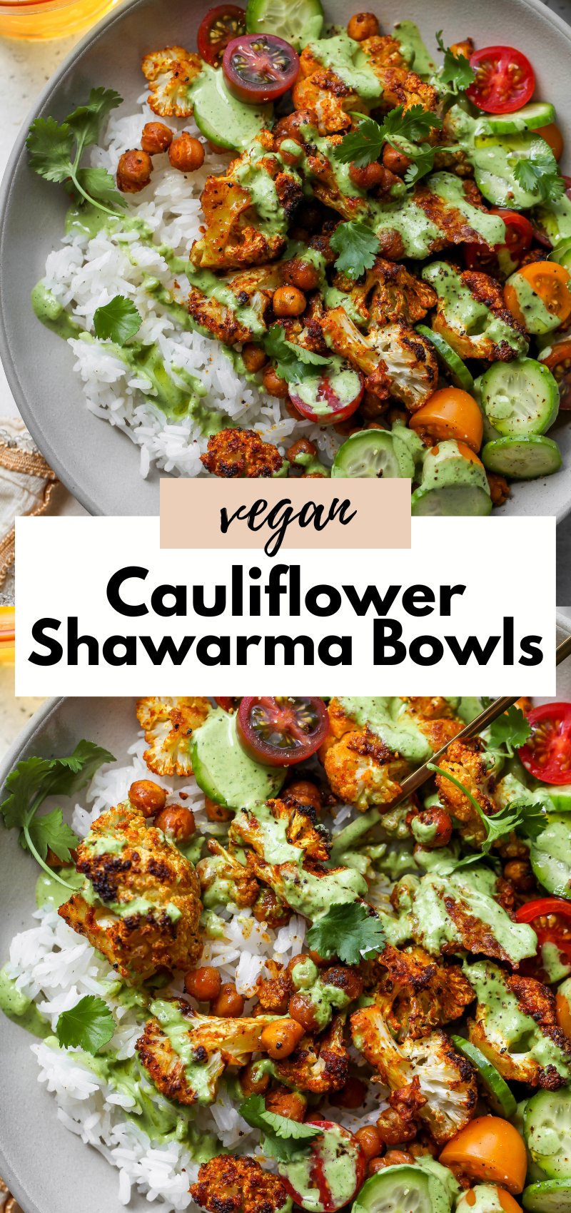 Cauliflower Shawarma Bowls