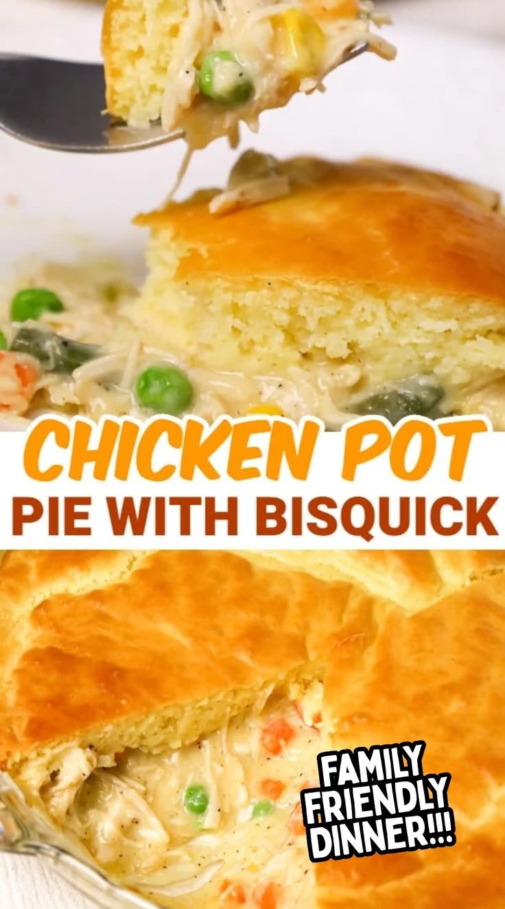 Chicken Pot Pie with Bisquick using Shredded Rotisserie Chicken