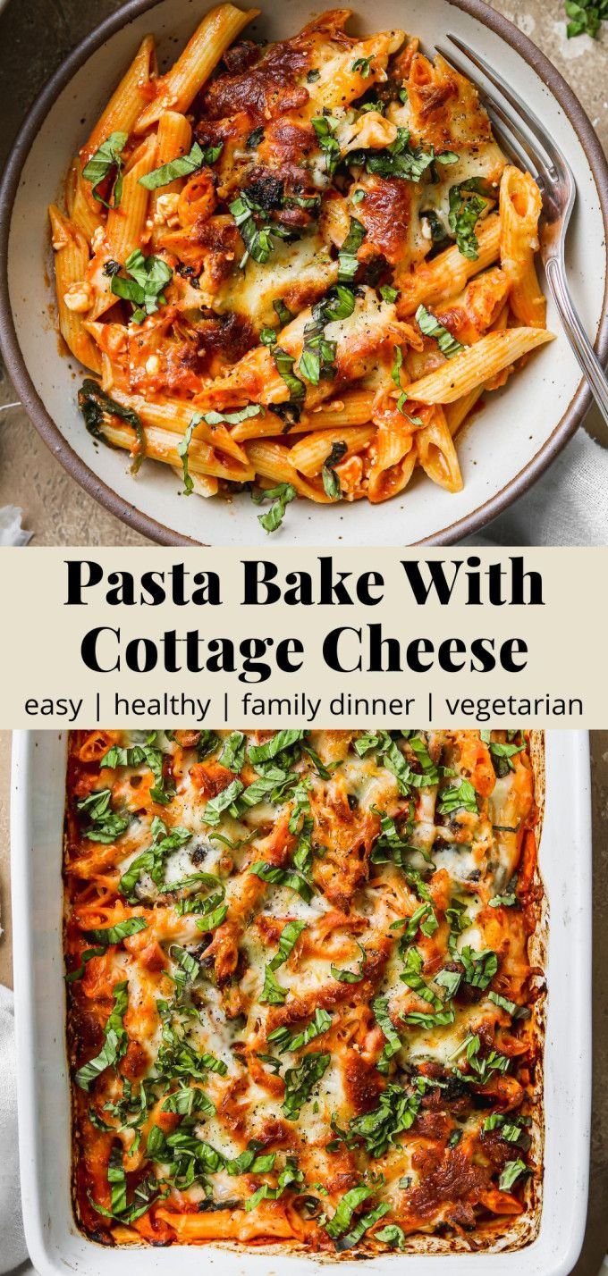 Easy Cottage Cheese Pasta Bake Recipe | Healthy pasta bake recipe, Easy vegetarian dinner healthy, Cheese pasta casserole