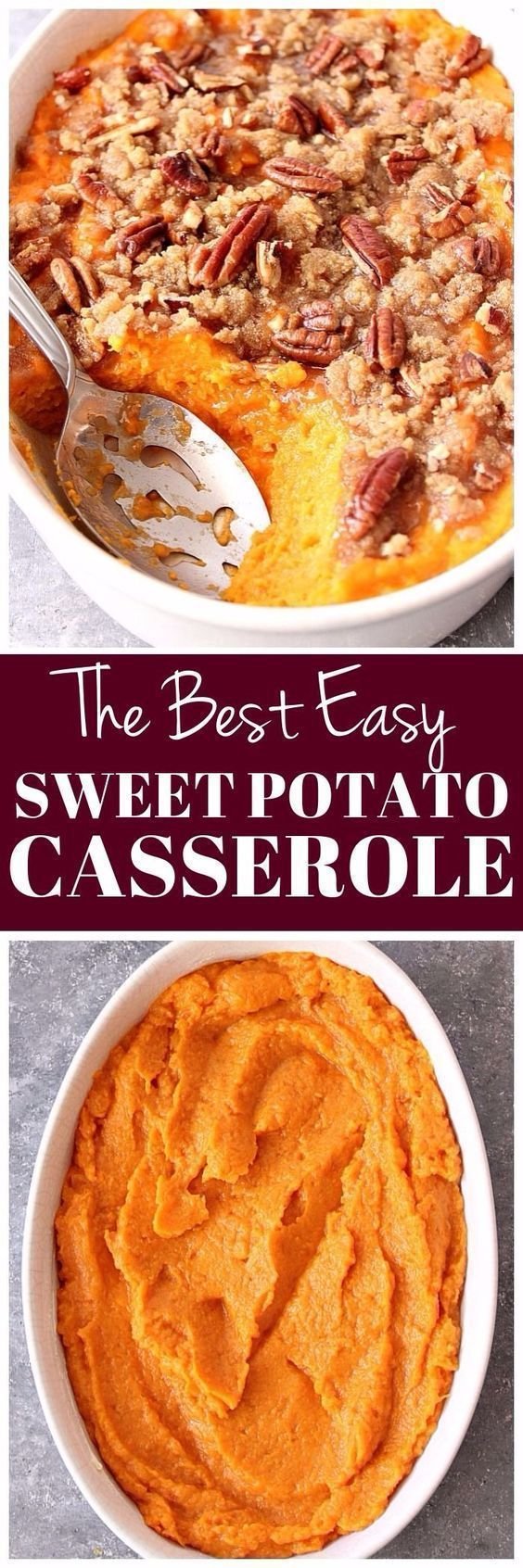The Best Easy Sweet Potato Casserole Recipe | Best thanksgiving sweet potatoes, Easy sweet potato recipes thanksgiving, Best sweet potato casserole easy