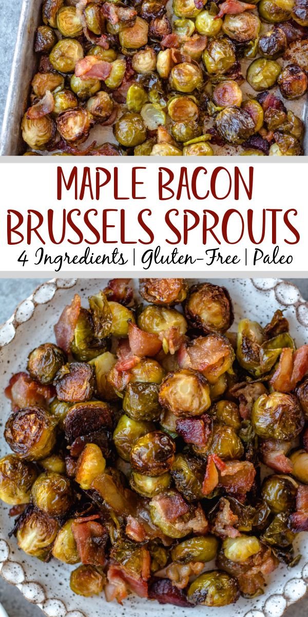 Maple Bacon Brussels Sprouts: A Delicious and Healthy Side Dish | How to make maple bacon brussel sprouts, Brussel sprout recipes with bacon maple, Roasted brussels sprouts