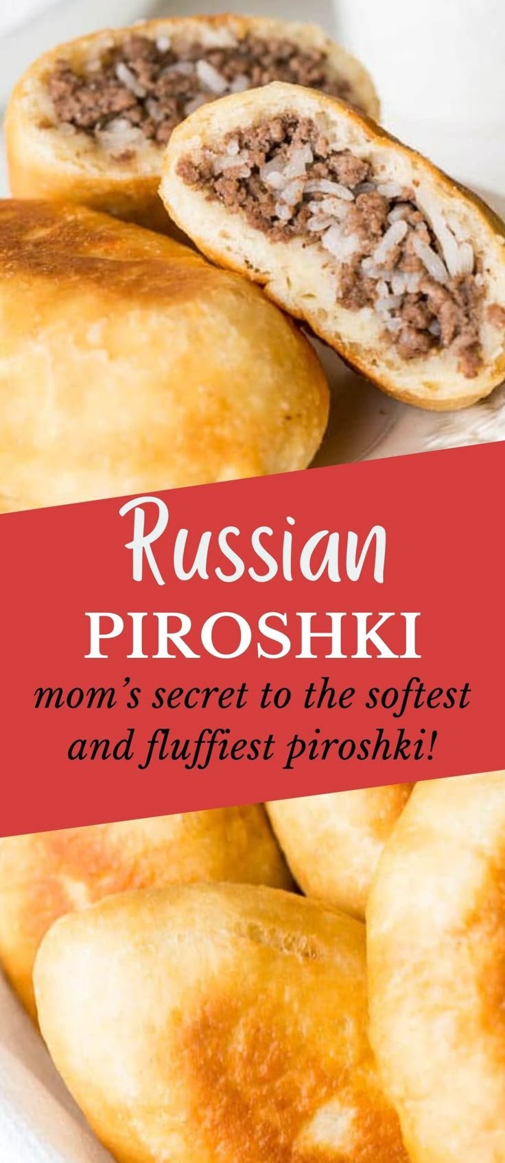Russian Piroshki (Meat Hand Pies) - with Mom's secrets!