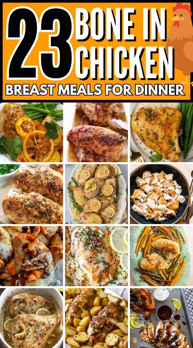 23 Juicy Bone-In Chicken Breast Recipes