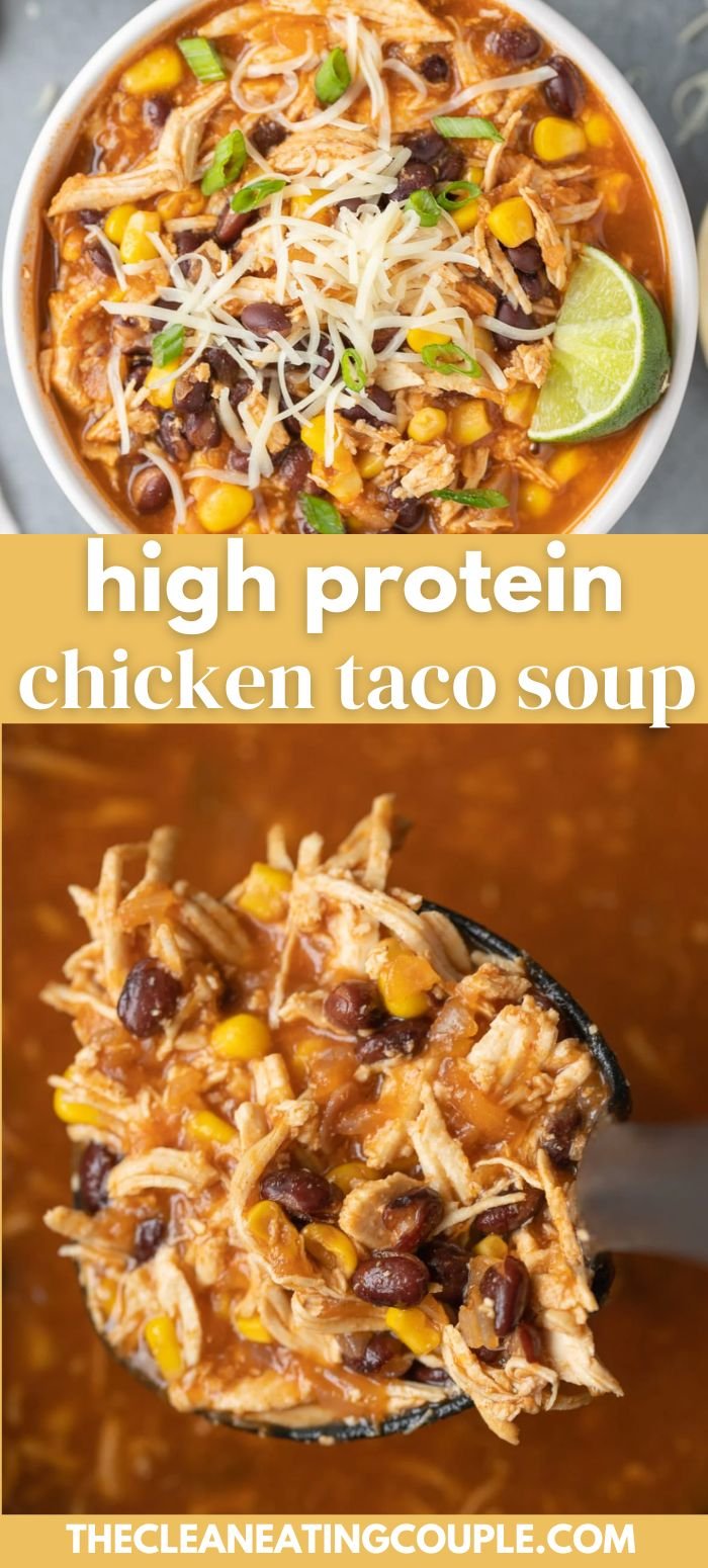 High Protein Chicken Taco Soup