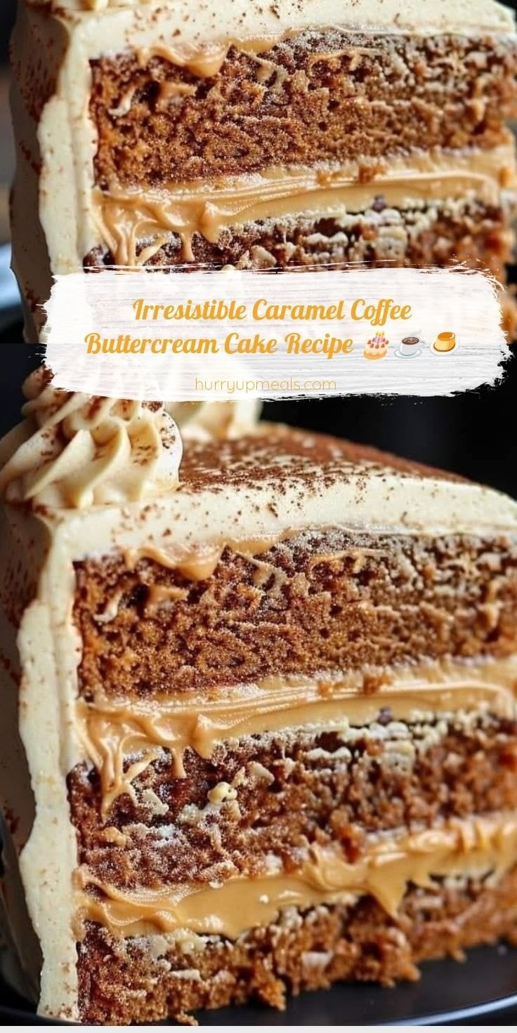 Best Irresistible Caramel Coffee Buttercream Cake