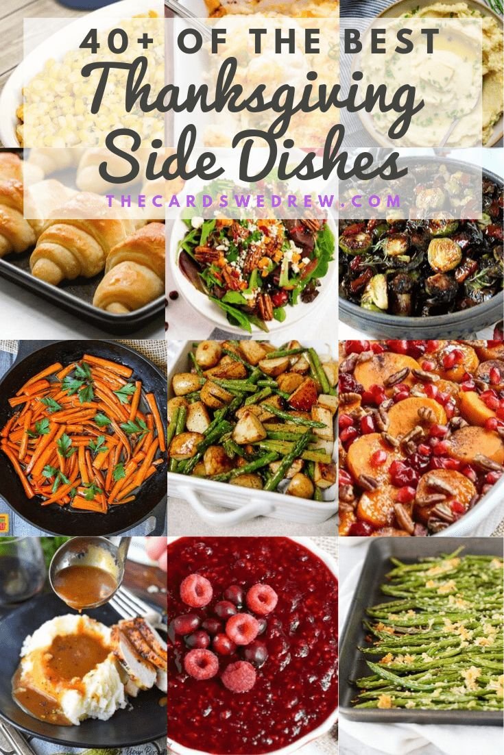 40+ Thanksgiving Side Dishes - The Cards We Drew