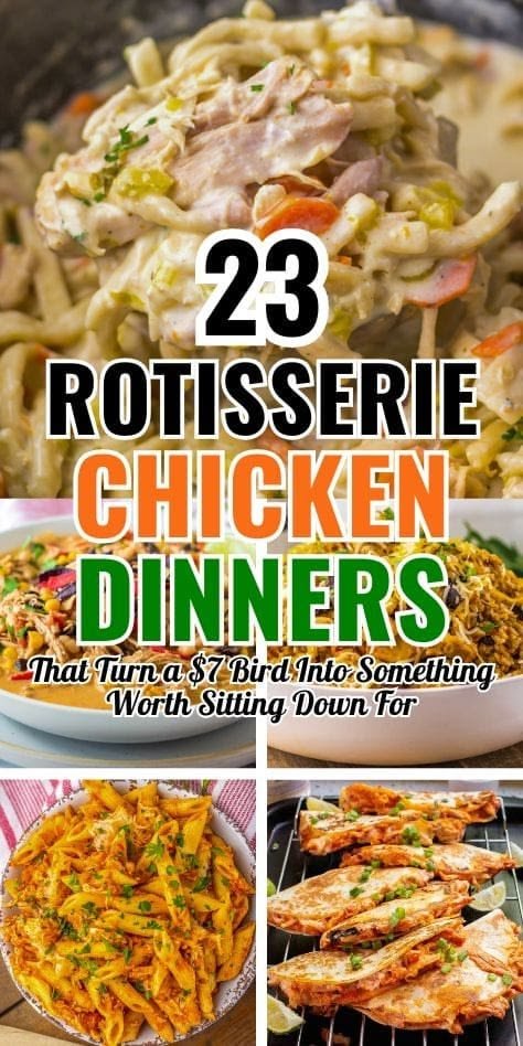 23 Rotisserie Chicken Dinners That Turn a $7 Bird Into Real Meals: Soups, Tacos, and Casseroles