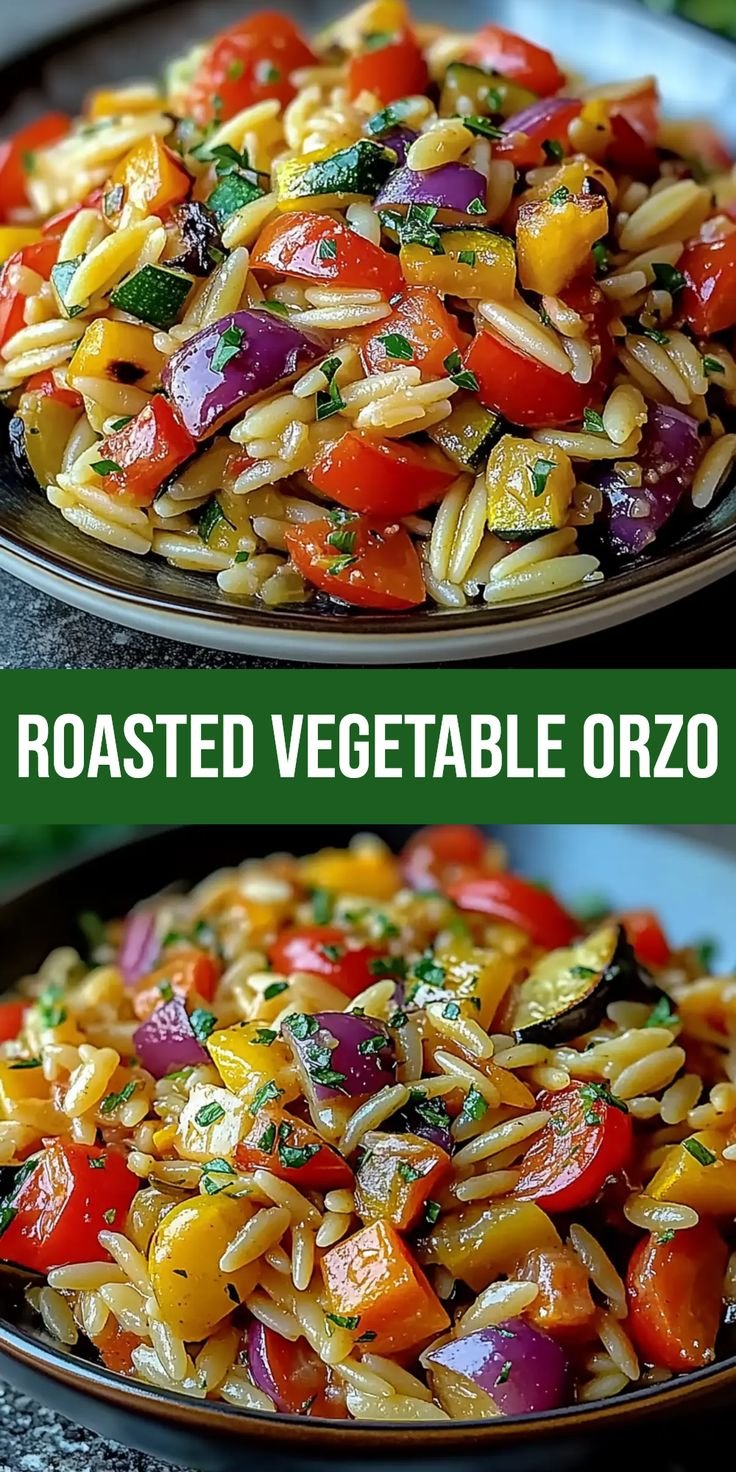 Irresistibly Tasty Roasted Vegetable Orzo You'll Crave Daily