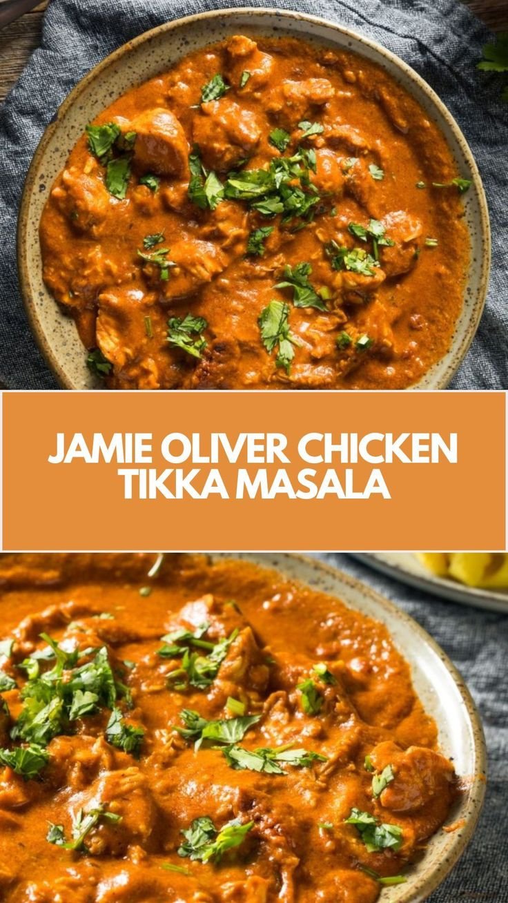 Jamie Oliver’s Chicken Tikka Masala