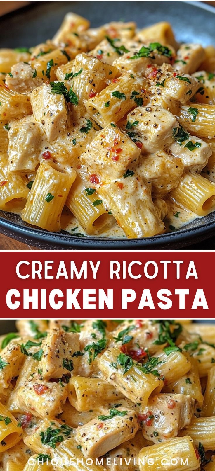 Creamy Ricotta Chicken Pasta