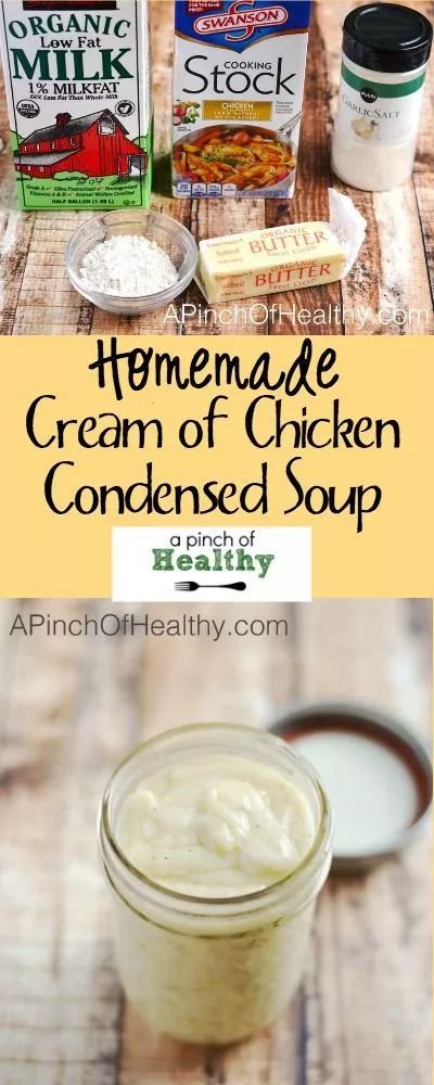 Homemade Condensed Cream Chicken Soup - A Pinch of Healthy
