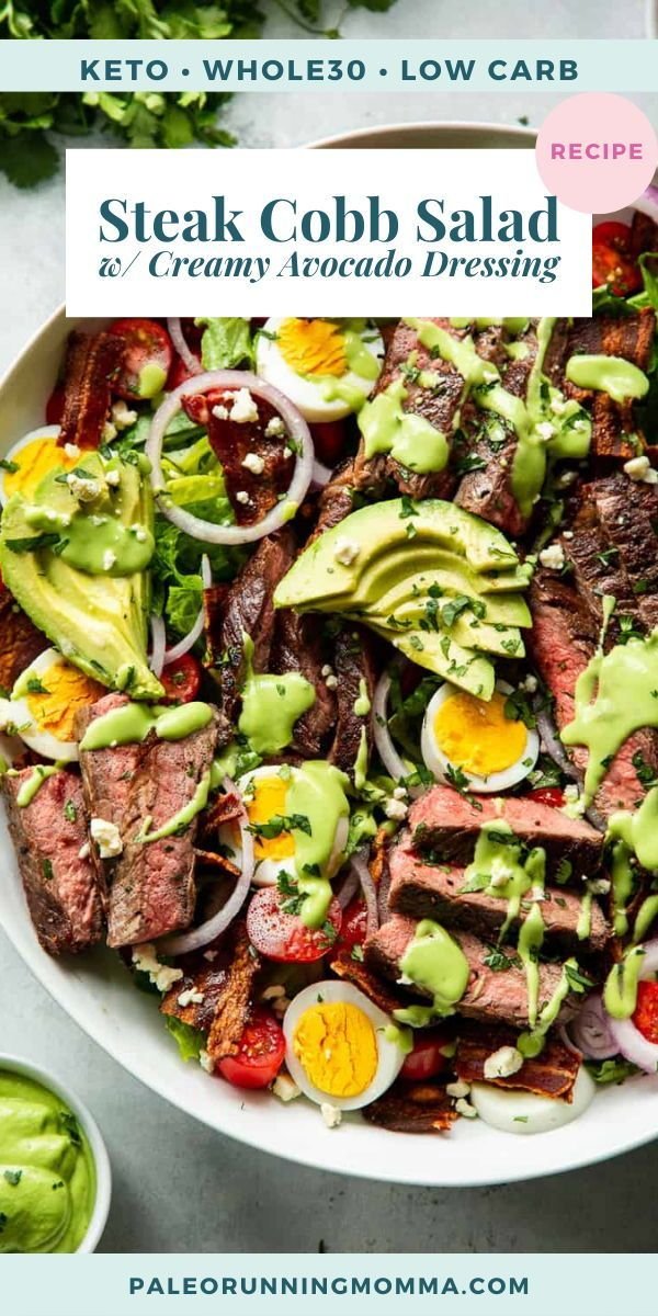 Steak Cobb Salad with Creamy Avocado Dressing {Whole30, Keto} -
