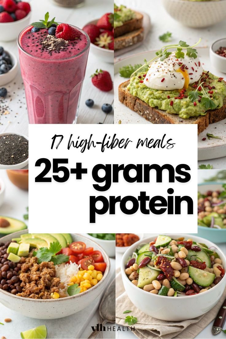 17 High Protein High Fiber Meals That Keep You Full Longer