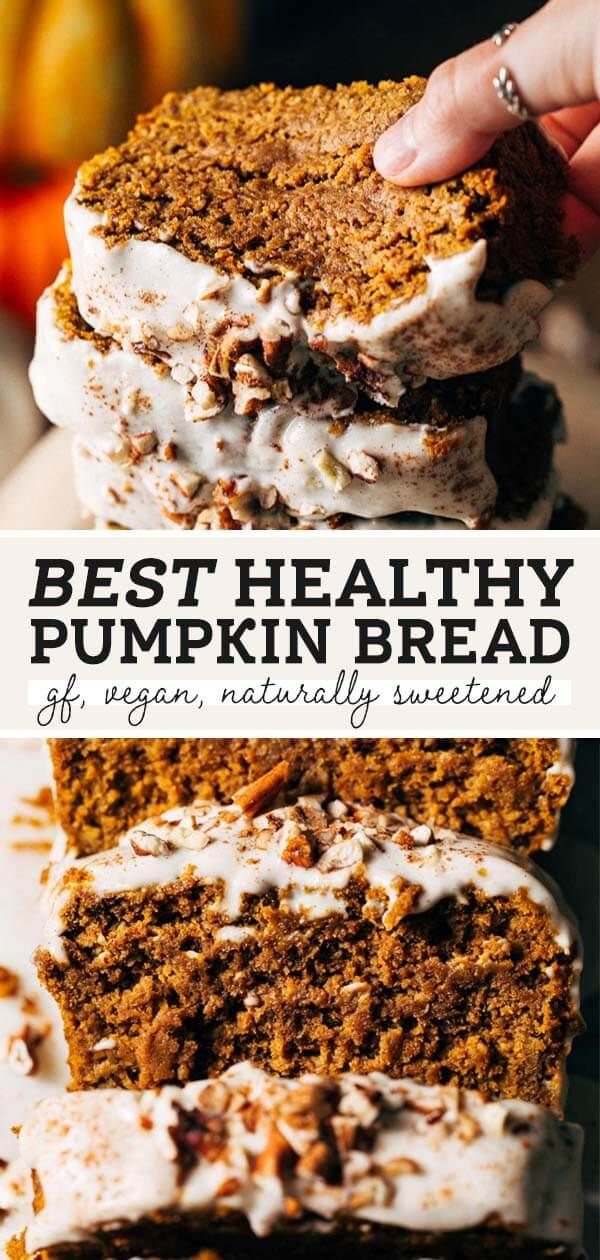 BEST Healthy Pumpkin Bread (gluten free, vegan, naturally sweetened)