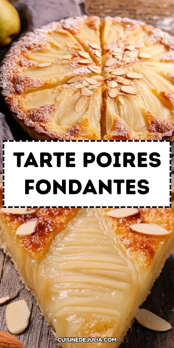 Une Tarte Amandine Aux Poires Fondantes