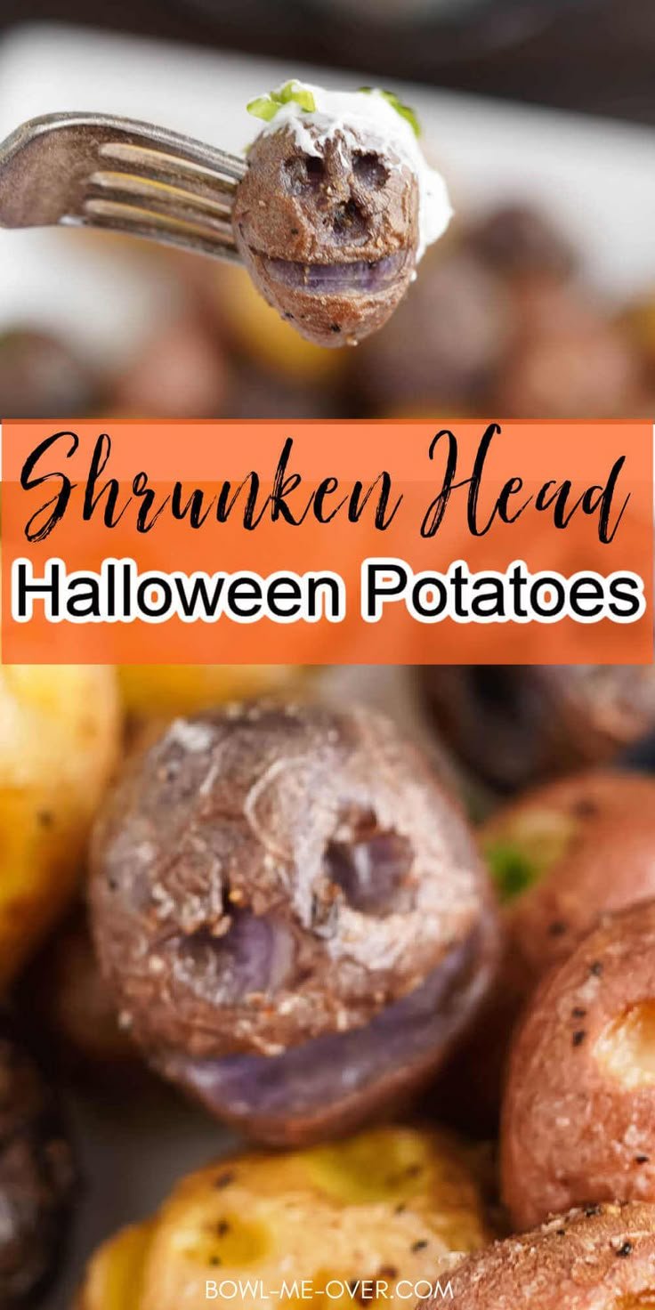 Shrunken Head Spooky Halloween Potatoes Recipe - Bowl Me Over