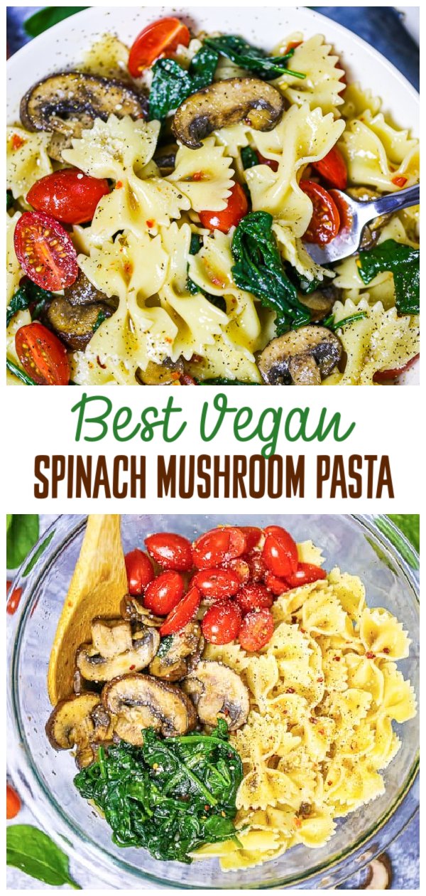 Quick & Easy Vegan Spinach Mushroom Pasta