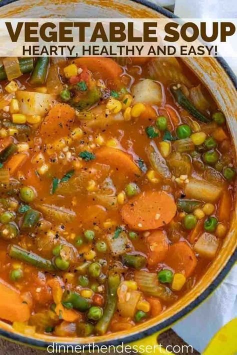 Vegetable Soup - Dinner, then Dessert