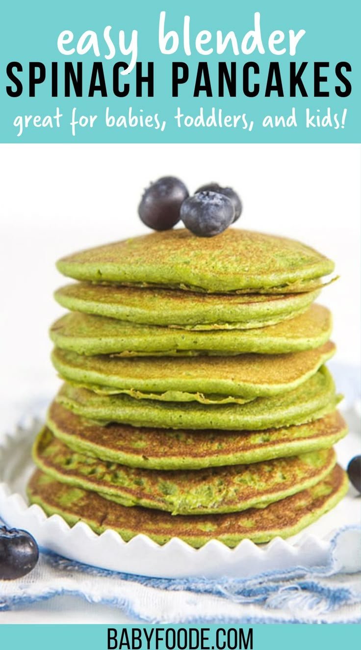 Easy Blender Spinach Pancakes for Baby + Toddler - Baby Foode
