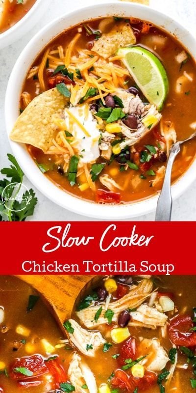Slow Cooker Chicken Tortilla Soup