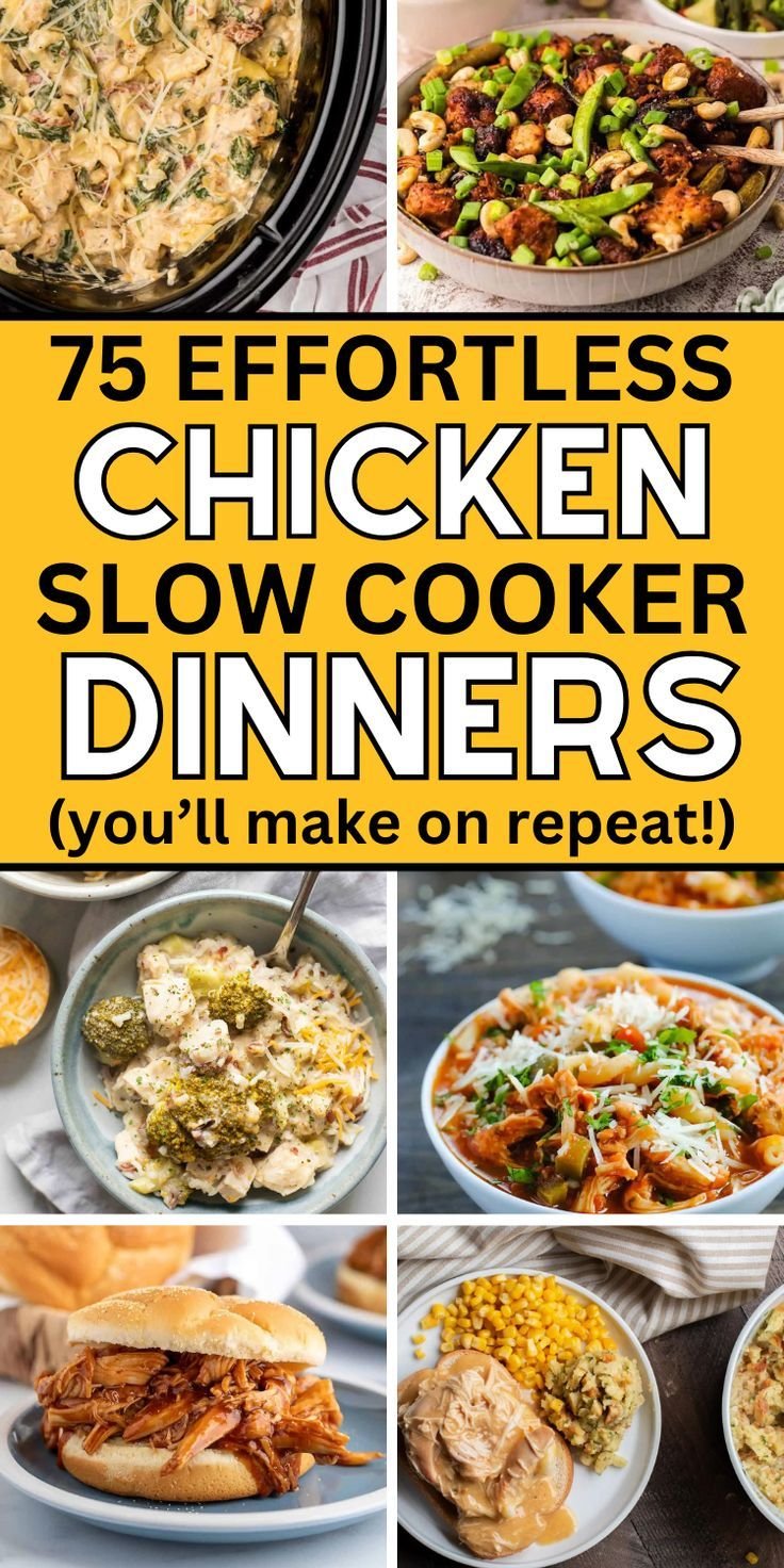 75 Easy Chicken Crock Pot Meals for Quick Dinners on Busy Nights