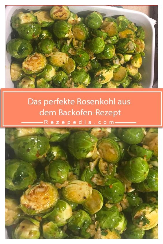 Das perfekte Rosenkohl aus dem Backofen-Rezept | Rosenkohl rezepte backofen, Rosenkohl ofengemüse, Mit rosenkohl